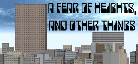 A Fear Of Heights, And Other Things cover art