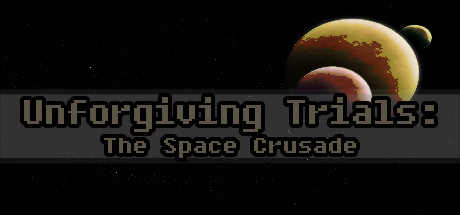 Unforgiving Trials: The Space Crusade cover art