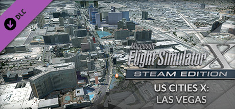 FSX Steam Edition: US Cities X: Las Vegas Add-On