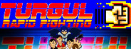 TURGUL: RAPID FIGHTING System Requirements
