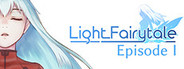 Light Fairytale Episode 1