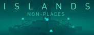 ISLANDS: Non-Places