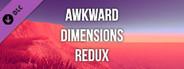 Awkward Dimensions Redux OST