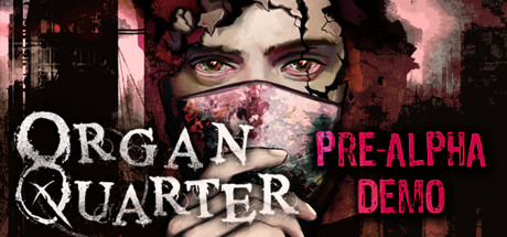 Organ Quarter Pre-Alpha Demo cover art