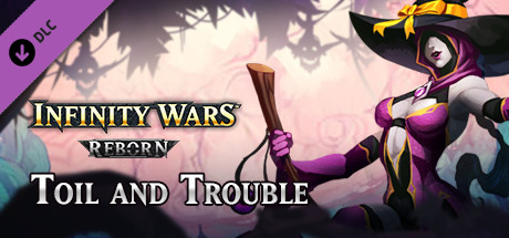 Infinity Wars - Toil and Trouble cover art