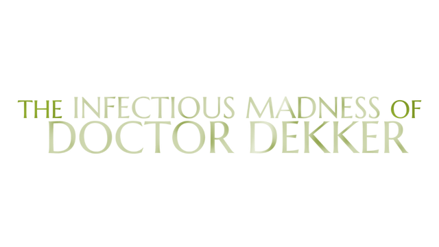 The Infectious Madness of Doctor Dekker - Steam Backlog