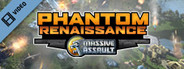 Massive Assault Phantom Renaissance Trailer