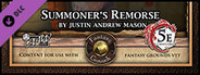 Fantasy Grounds - Mini-Dungeon #004: Summoner's Remorse (5E)