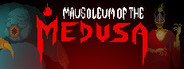 Mausoleum of the Medusa: Speedrun Edition