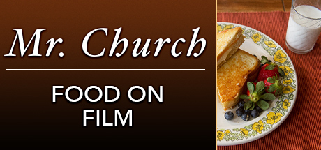 Mr. Church: Food on Film cover art