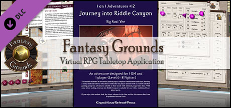 Fantasy Grounds - 1 on 1 Adventures #12: Journey into Riddle Canyon (PFRPG)