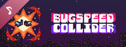 Bugspeed Collider - Soundtrack