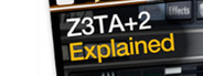 Z3TA+ 2 Explained - Groove3