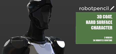 Robotpencil Presents: 3D Coat, Hard Surface Character cover art