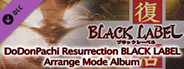 DoDonPachi Resurrection BLACK LABEL Arrange Mode Album