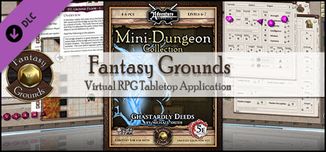 Fantasy Grounds - Mini-Dungeon #010: Ghastardly Deeds (5E)