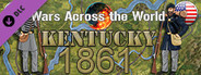 Wars Across the World: Kentucky 1861