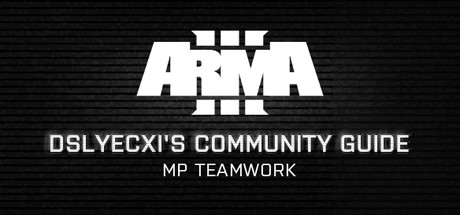 Arma 3 Community Guide Series: MP Teamwork cover art