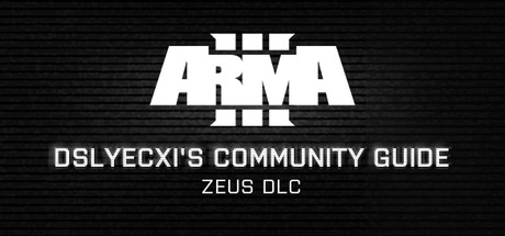 Arma 3 Community Guide Series: Zeus DLC cover art