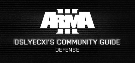 Arma 3 Community Guide Series: Defense cover art