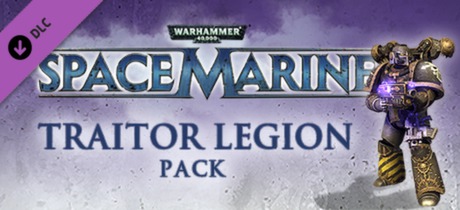 Warhammer 40,000: Space Marine - Traitor Legions Pack cover art