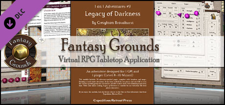 Fantasy Grounds - 1 on 1 Adventures #9: Legacy of Darkness (3.5E/PFRPG)