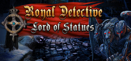 Royal Detective: The Lord of Statues Collector's Edition cover art