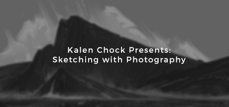 Kalen Chock Presents: Sketching with Photography cover art
