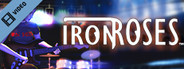 Iron Roses Trailer
