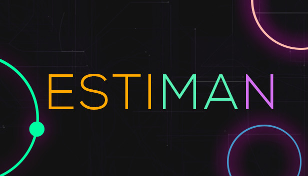 Estiman: Game of Estimation