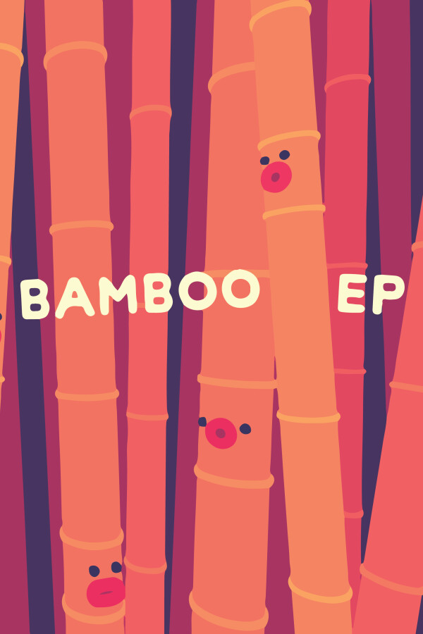 Bamboo EP for steam Bamboo EP for steam
