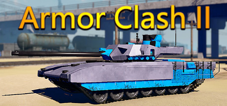 Armor Clash II on Steam Backlog