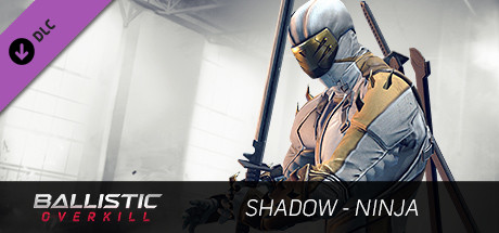 Ballistic Overkill - Shadow: Ninja cover art