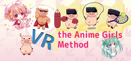 VR the Anime Girls Method / 全豚に告ぐ！これで痩せなきゃお前は終わりだ！ cover art