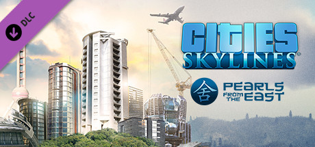 Cities: Skylines - Pearls From the East cover art