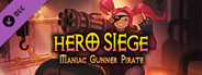 Hero Siege - Maniac Gunner Pirate (Skin)