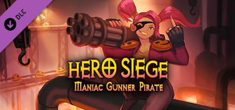 Hero Siege - Maniac Gunner Pirate (Skin) cover art