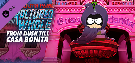 South Park The Fractured But Whole - From Dusk Till Casa Bonita cover art