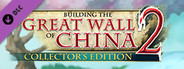 Building the Great Wall of China 2 - Collector's Edition