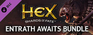 HEX: Entrath Awaits Bundle