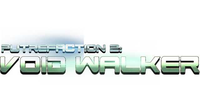 Putrefaction 2: Void Walker - Steam Backlog