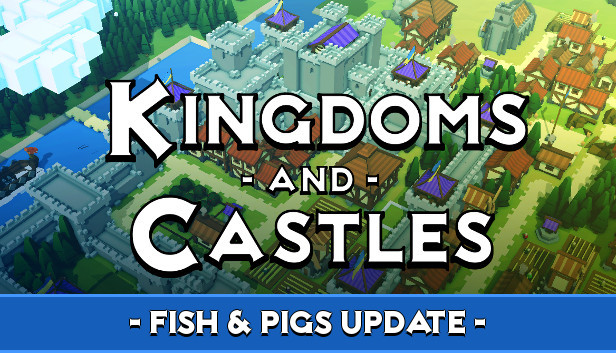 Kingdoms And Castles On Steam