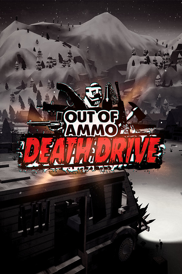 Out of Ammo: Death Drive for steam