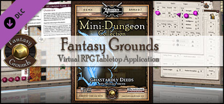 Fantasy Grounds - Mini-Dungeon #010: Ghastardly Deeds (PFRPG)