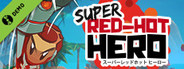 Super Red-Hot Hero Demo