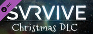 SVRVIVE: The Deus Helix - Christmas DLC