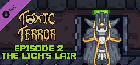 Toxic Terror Episode 2: The Lich's Lair cover art