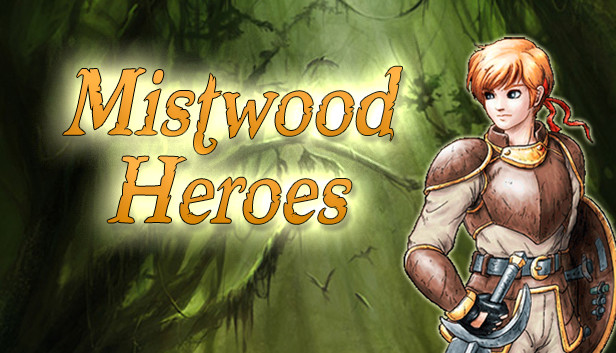 Mistwood Heroes