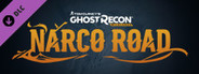 Tom Clancy's Ghost Recon Wildlands - Narco Road