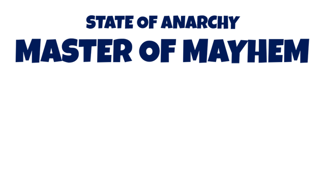 State of Anarchy: Master of Mayhem - Steam Backlog